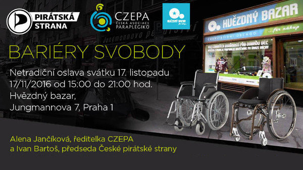 Piráti a Česká asociace paraplegiků - CZEPA: Bariéry svobody - netradiční oslava svátku 17. listopadu.